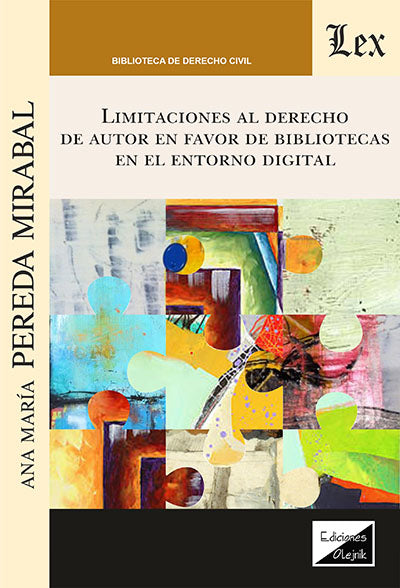 Limitaciones Al Derecho de Autor a Favor de Bibliotecas en El Entorno Digital