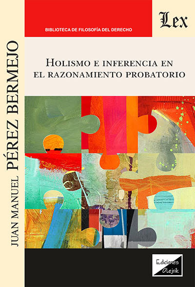 Holismo E Inferencia en El Razonamiento Judicial