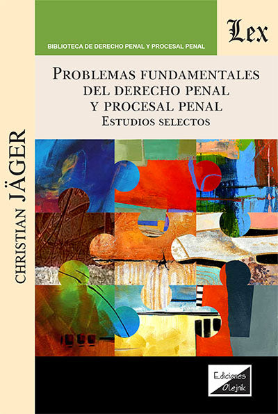 Problemas Fundamentales del Derecho Penal y Procesal Penal