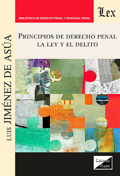 Principios de Derecho penal. la Ley y el delito
