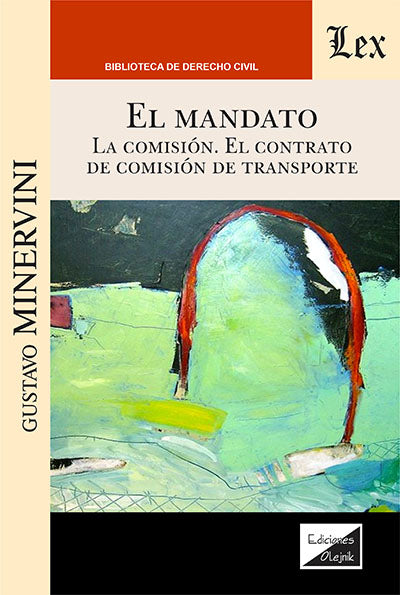 Mandato. la Comisión, El Contrato De comisión del transporte