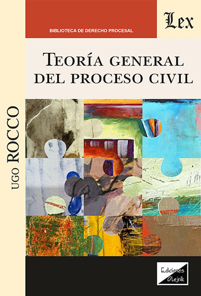 Teoría Geenral del Proceso Civil