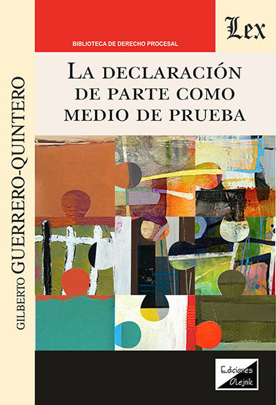 Declaración de Parte Como Medio de Prueba