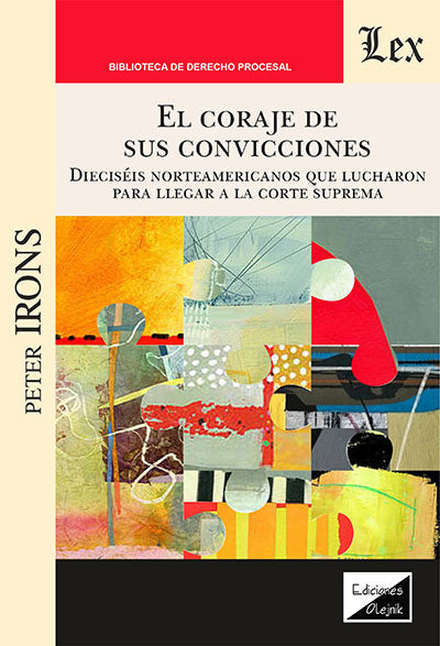 El Coraje Se sus Convicciones