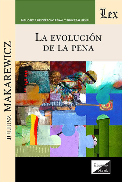 La Evolución de la Pena