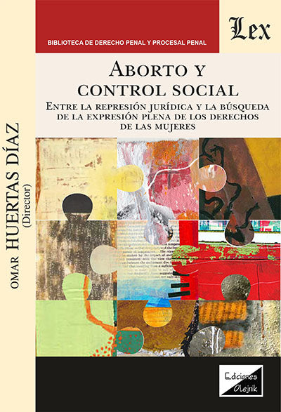Aborto y Control Social. Entre la Represion