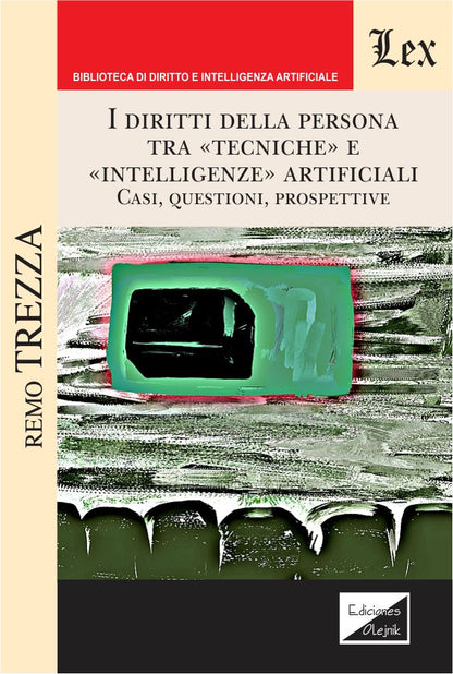 Diritti Della Persona Tra Teciche E Intelligenze