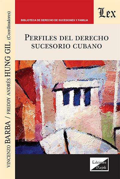 Perfiles del Derecho Sucesorio Cubano