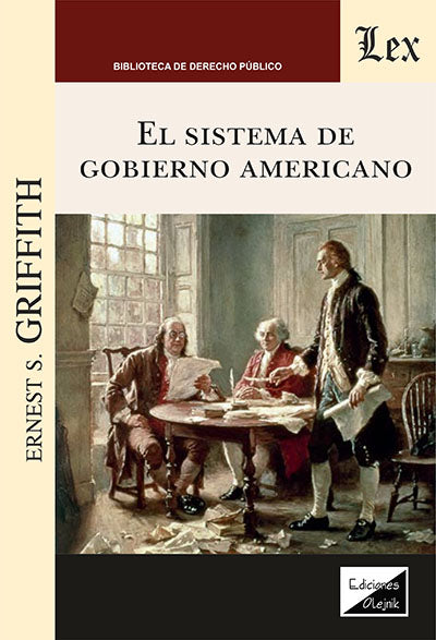 El Sistema de Gobierno Americano