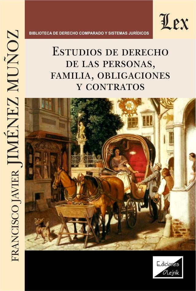 Estudios de Derecho de Las Personas, Familia, Obligaciones y Contratos