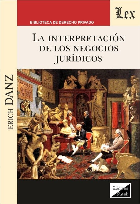 Interpretacion de los Negocios Jurídicos