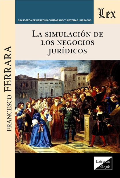 La simulación de los negocios jurídicos