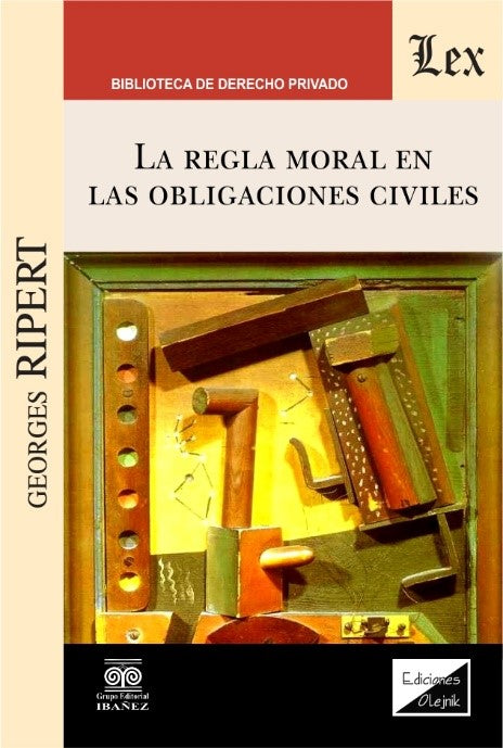 La Regla Moral en Las Obligaciones Civiles