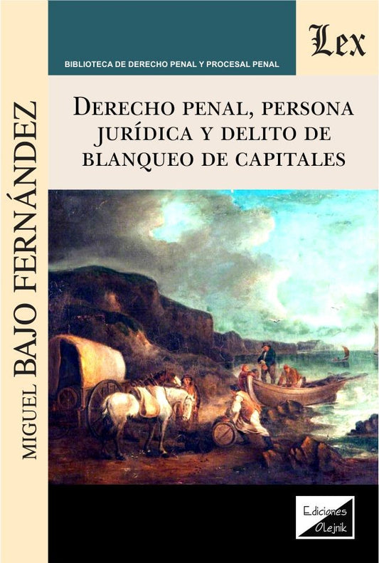 Derecho Penal,Persona Jurídica y Delito de Blanqueo