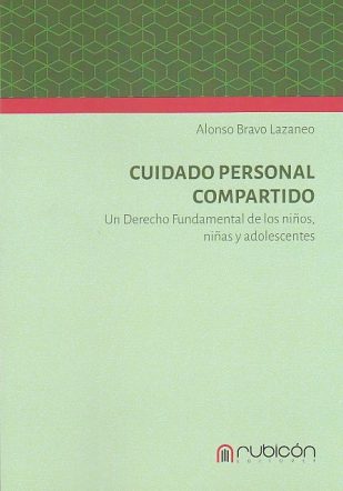 Cuidado personal compartido.Un derecho fundamental de los niños y adolescentes
