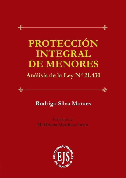 Protección integral de menores. Análisis de la Ley 21.430