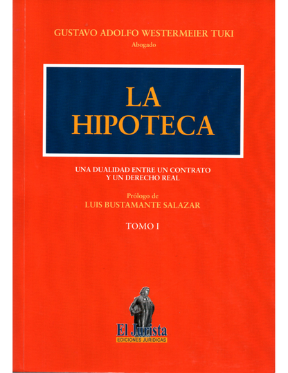 La Hipoteca. Una dualidad entre un contrato y un derecho real.