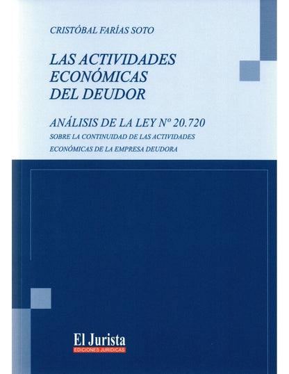 Las Actividades Económicas del Deudor. Análisis de la Ley 20.720
