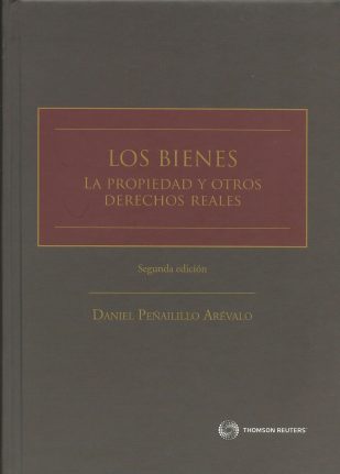Los bienes. La propiedad y otros derechos reales. 2da edición