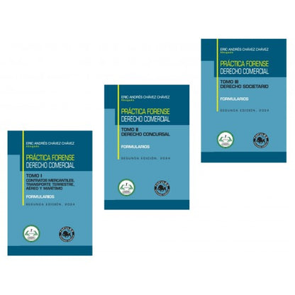 Práctica Forense Derecho Comercial. Formularios. Tomos I, II y III. Segunda Edición. 2024