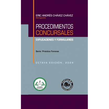 Procedimientos Concursales. Explicaciones y Formularios. Octava Edición. 2024
