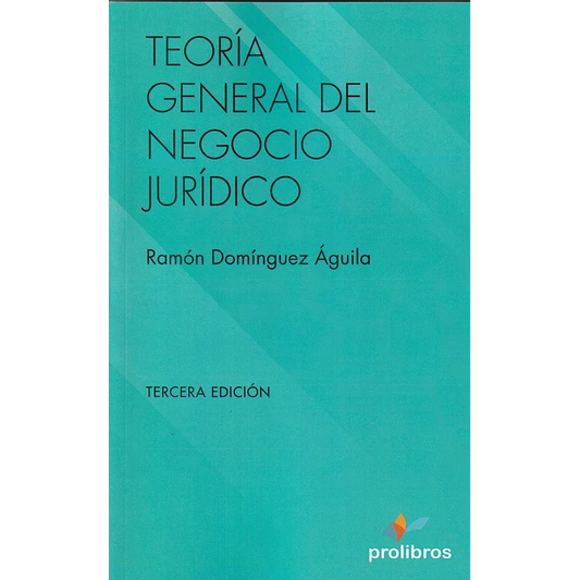 Teoría General del Negocio Jurídico. Tercera edición