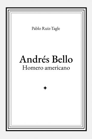 Andrés Bello. Homero Americano