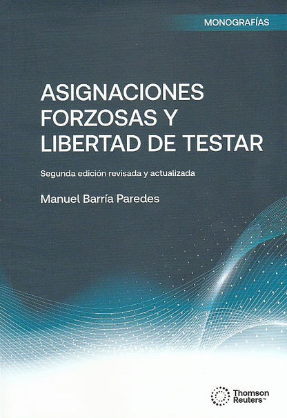 Asignaciones forzosas y libertad de testar