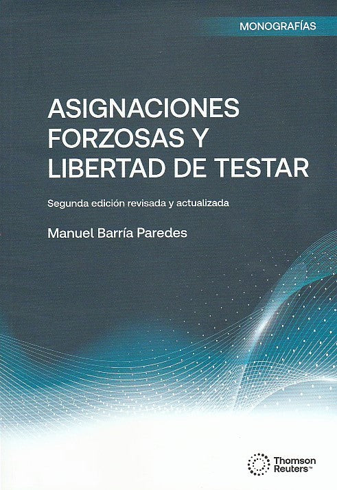 Asignaciones forzosas y libertad de testar