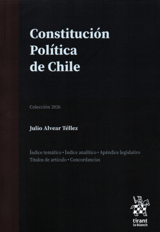Constitución Política de Chile. Edición profesional. Tirant Lo Blanch