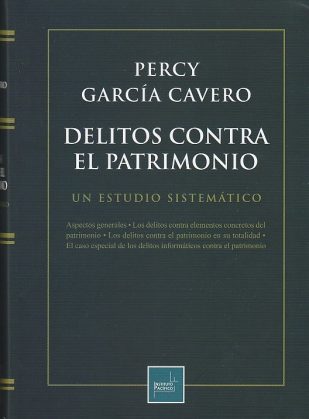 Delitos contra el patrimonio. Un estudio sistemático