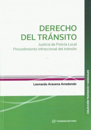 Derecho del Tránsito. Justicia de Policía Local Procedimiento Infraccional del Tránsito