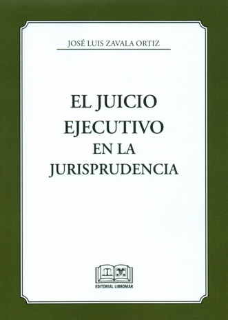 El juicio ejecutivo en la jurisprudencia