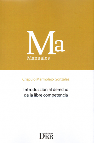 Introducción al derecho de la libre competencia