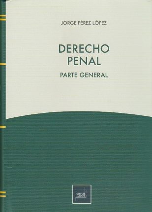 Derecho Penal. Parte General