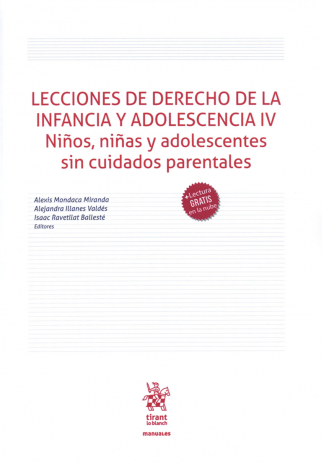 Lecciones de derecho de la infancia y adolescencia IV. Niños, niñas y adolescentes sin cuidados parentales