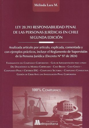 Ley 20.393 Responsabilidad Penal de las Personas Jurídicas en Chile, 2°Edición