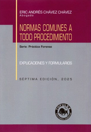 Normas comunes a todo procedimiento. Práctica forense
