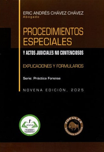 Procedimientos especiales y actos judiciales no contenciosos. Práctica forense