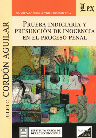 Prueba indiciaria y presunción de inocencia en el procesal penal