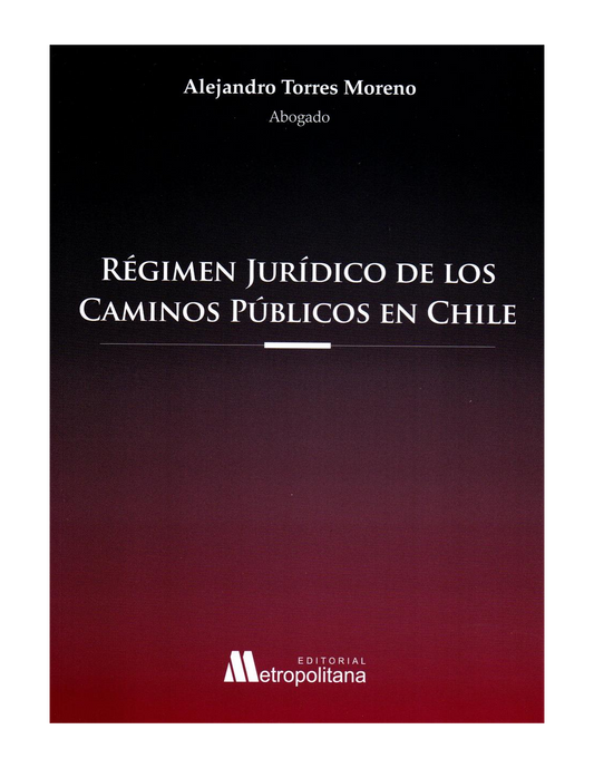 Régimen jurídico de los caminos públicos